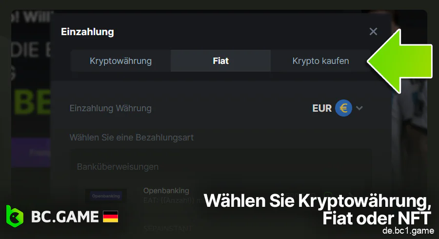 Wählen Sie eine Kryptowährung, Fiat oder Nft, um auf BC.Game einzuzahlen